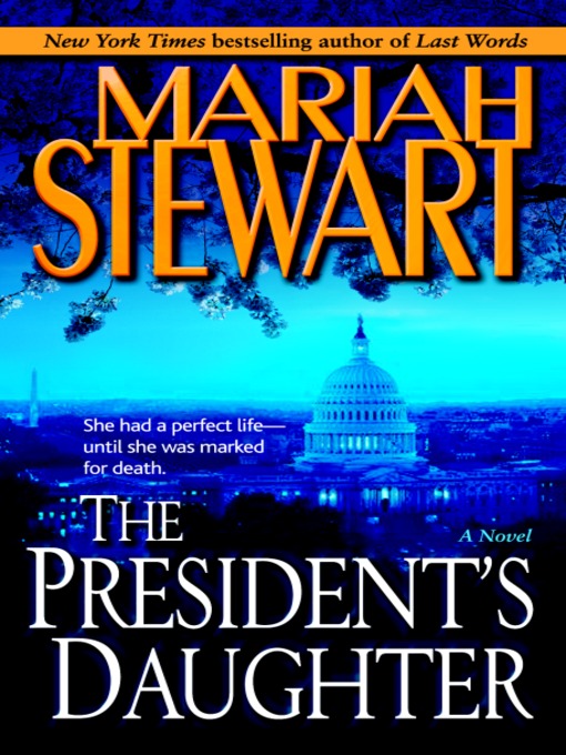 Title details for The President's Daughter by Mariah Stewart - Available